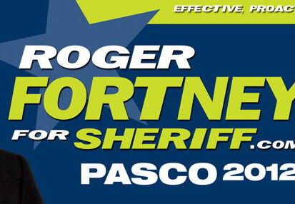 Roger Fortney for Pasco County Sheriff